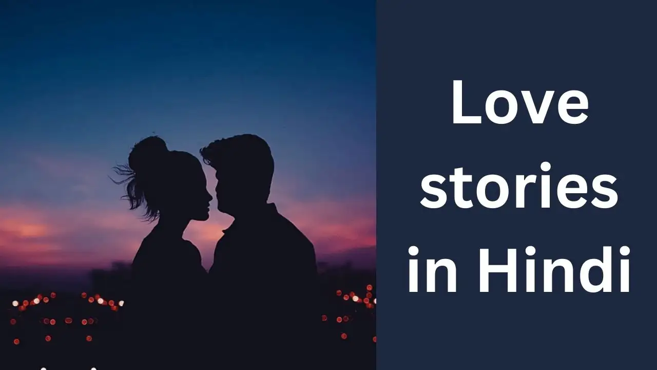 love stories in hindi